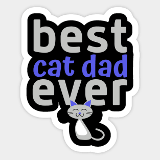 Best cat dad ever Sticker